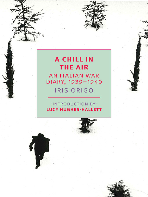 Title details for A Chill in the Air by Iris Origo - Available